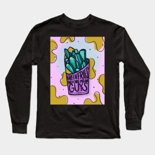 Green Fries Before Mean Guys Long Sleeve T-Shirt